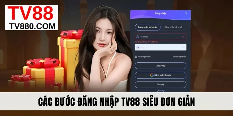 Các bước đăng nhập TV88 siêu đơn giản