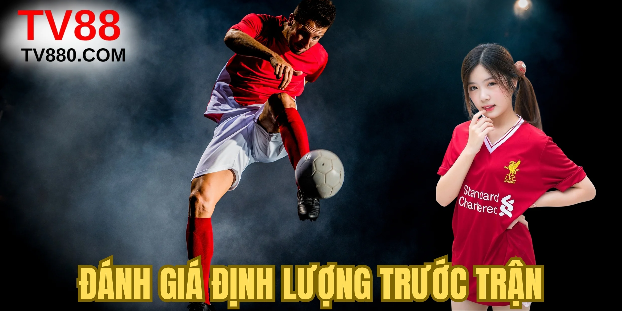 Đánh giá định lượng trước trận